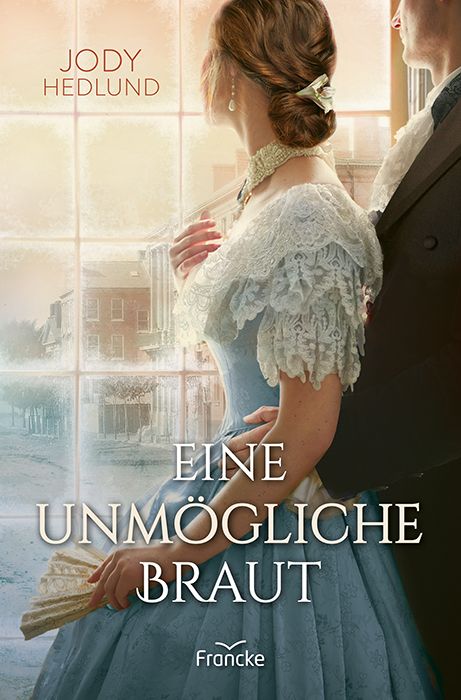 Christliche Bücher - Christliche Bücherstube Cover - Eine unmögliche Braut