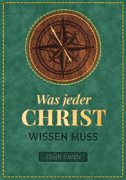 Was jeder Christ wissen muss