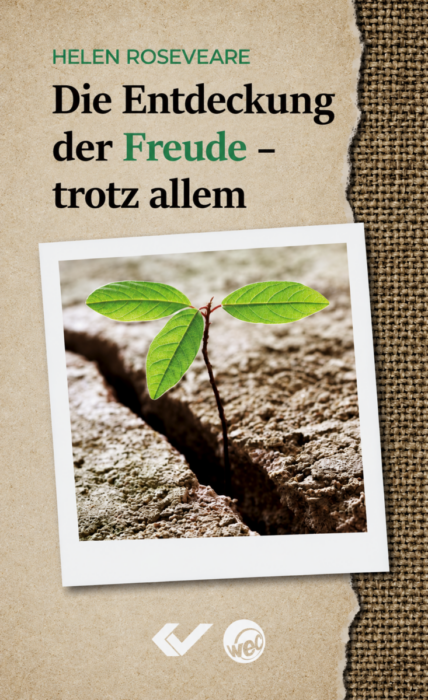 Die Entdeckung der Freude - trotz allem