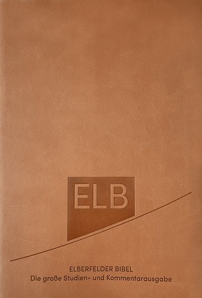 Elberfelder Bibel - Die große Studien- und Kommentarausgabe