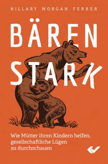 Bärenstark von Hillary Morgan Ferrer – frontales Buchcover